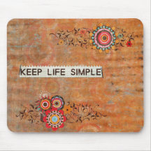 Keep Life Simple.. Mouse Pad