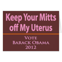 Keep Your Mitts off my Uterus! Cards