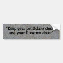 "Keep your politi... Bumper Stickers