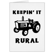 Keepin' It Rural Greeting Card