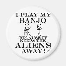 Keeps Aliens Away Banjo Fridge Magnet