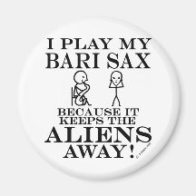 Keeps Aliens Away Bari Sax Fridge Magnets
