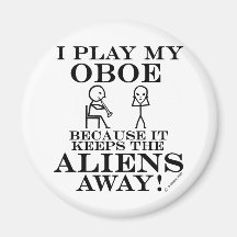 Keeps Aliens Away Oboe Refrigerator Magnet