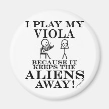Keeps Aliens Away Viola Magnet