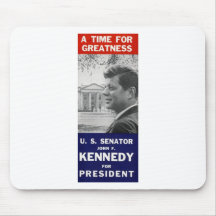 Kennedy - A Time For Greatness Mousepads