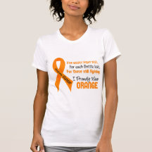 Kidney Cancer For Every…..I Proudly Wear Orange 1 Tee Shirt