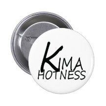 KIMA HOTNESS EXTRAS PINBACK BUTTON