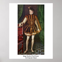 King Charles Ix. France By Francois Clouet Print