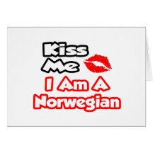 Kiss Me...I Am A Norwegian Cards