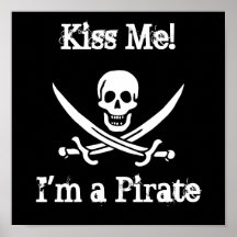 Kiss Me! I'm a Pirate Print
