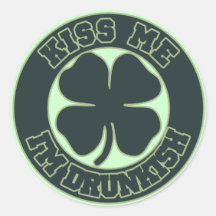 Kiss me Im Drunkish Round Sticker