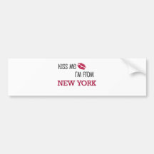 Kiss Me I'm From NEW YORK Bumper Stickers