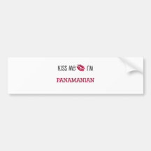 Kiss Me I'm PANAMANIAN Bumper Stickers