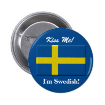 "Kiss Me - I'm Swedish!" Pin