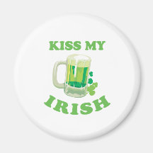 KISS MY IRISH REFRIGERATOR MAGNETS