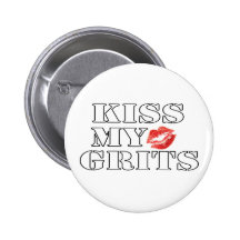 kissmygrits pin