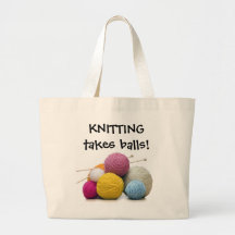 Knitting Takes Balls! Tote Bag