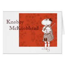Knobby  McKnobhead Greeting Cards