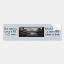 Know Which Bridge Bumper Sticker