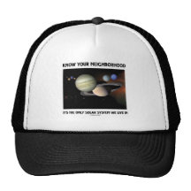 Know Your Neighbourhood It's The Only Solar System Hats