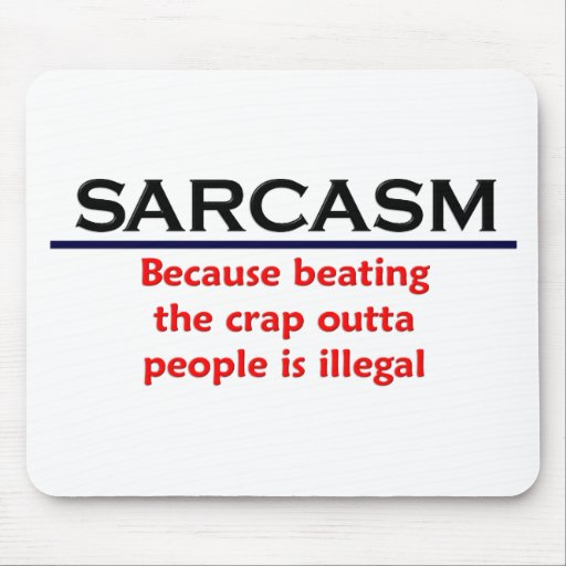 KRW Sarcasm Funny Joke Mouse Mat