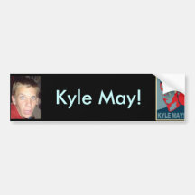 Kyle May! Bumper Sticker