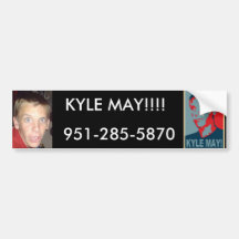 kyle-may, kylemayfinal, KYLE MAY!!!!, 951-285-5870 Bumper Stickers