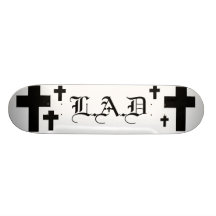 L.A.D Religous Skateboards