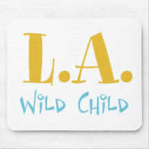L A Wild Child Mousepads