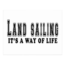 Land Sailing It's way of life Post Cards