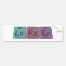 Larger-La-Rg-Er-Lanthanum-Roentgenium-Erbium.png Bumper Sticker