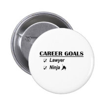 Lawyer Ninja Career Goals Pinback Buttons