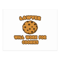 Lawyer .. Will Work for Cookies postcards