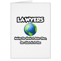 Lawyers...Making the World a Better Place cards