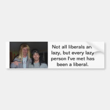 Lazy liberals bumper sticker