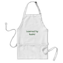 Learned by taste! aprons