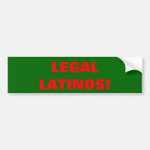 LEGAL LATINOS! BUMPER STICKERS