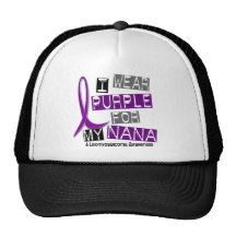LEIOMYOSARCOMA I Wear Purple For My Nana 37 Mesh Hat