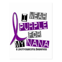 LEIOMYOSARCOMA I Wear Purple For My Nana 37 Post Cards