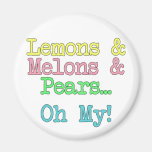 Lemons, Melons, and Pears...Oh My Refrigerator Magnet