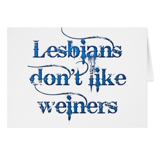 lesbians weiners card