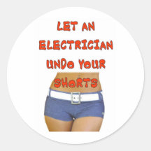 LET AN ELECTRICIAN UNDO ROUND STICKER