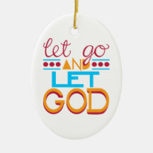 Let Go and Let GOD (Original Typography) Christmas Tree Ornaments