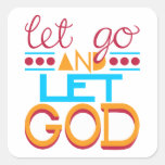 Let Go and Let GOD (Original Typography) Sticker