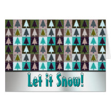 Let It Snow! Christmas Trees Greeting Card
