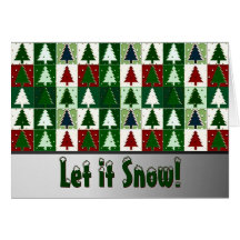 Let It Snow! Christmas Trees Greeting Card