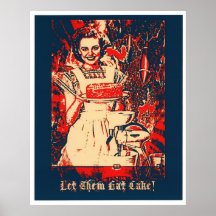 Let Them Eat Cake Posters