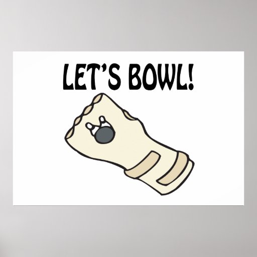 Lets Bowl Posters