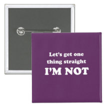 Lets get one thing straight buttons
