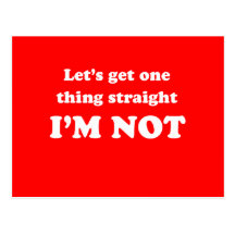 Lets get one thing straight post cards